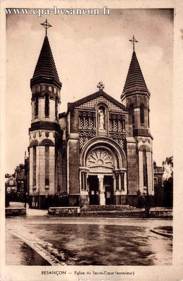 BESANÇON - Eglise du Sacré-Cœur (extérieur)